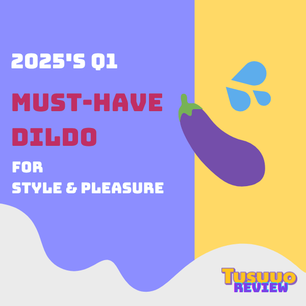 The Trendiest Dildo of 2025